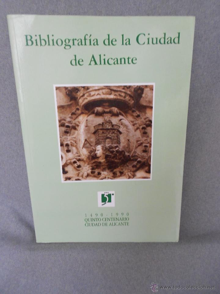 Libros de segunda mano: BIBLIOGRAFIA DE LA CIUDAD DE ALICANTE - Foto 1