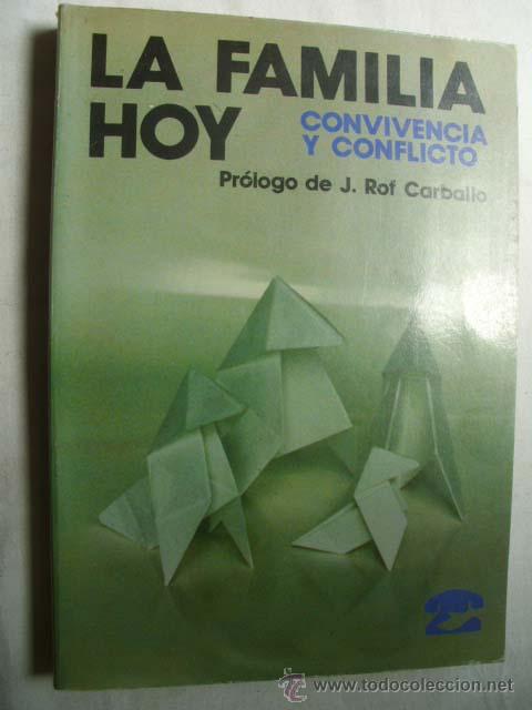 Libri di seconda mano: LA FAMILIA HOY. CONVIVENCIA Y CONFLICTO. 1986