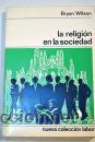 Libros de segunda mano: La religi&oacute;n en la sociedad. Wilson, Bryan - Foto 1
