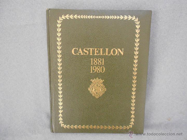 Libros de segunda mano: CASTELLON 1881 - 1980 - Foto 1