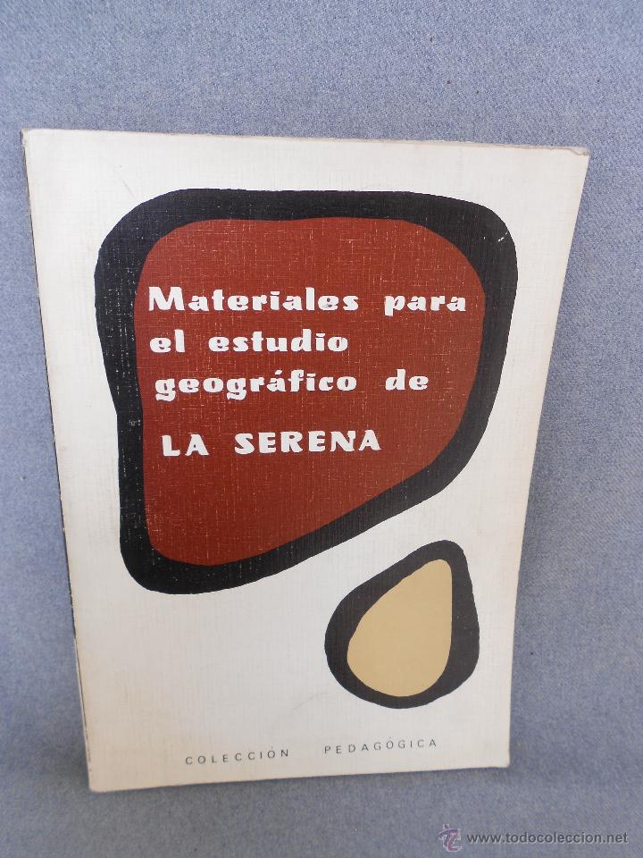 Libros de segunda mano: MATERIALES PARA EL ESTUDIO GEOGRAFICO DE LA SERENA - Foto 1