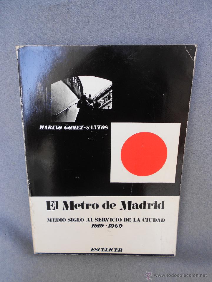 Second hand books: EL METRO DE MADRID 1919-1969