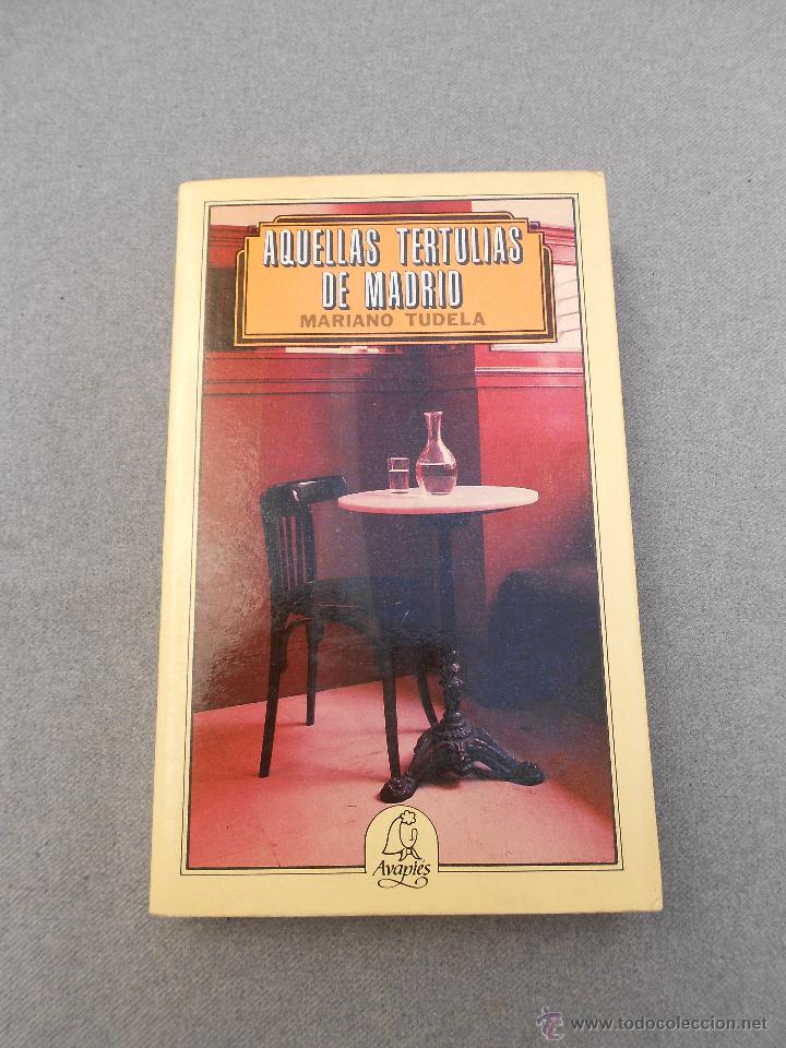 Libros de segunda mano: AQUELLAS TERTULIAS DE MADRID - Foto 1
