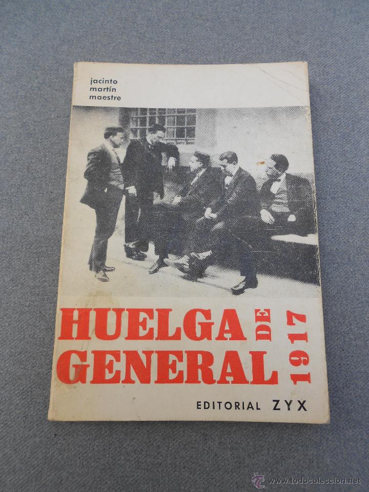 Libros de segunda mano: HUELGA GENERAL DE 1917 - Foto 1