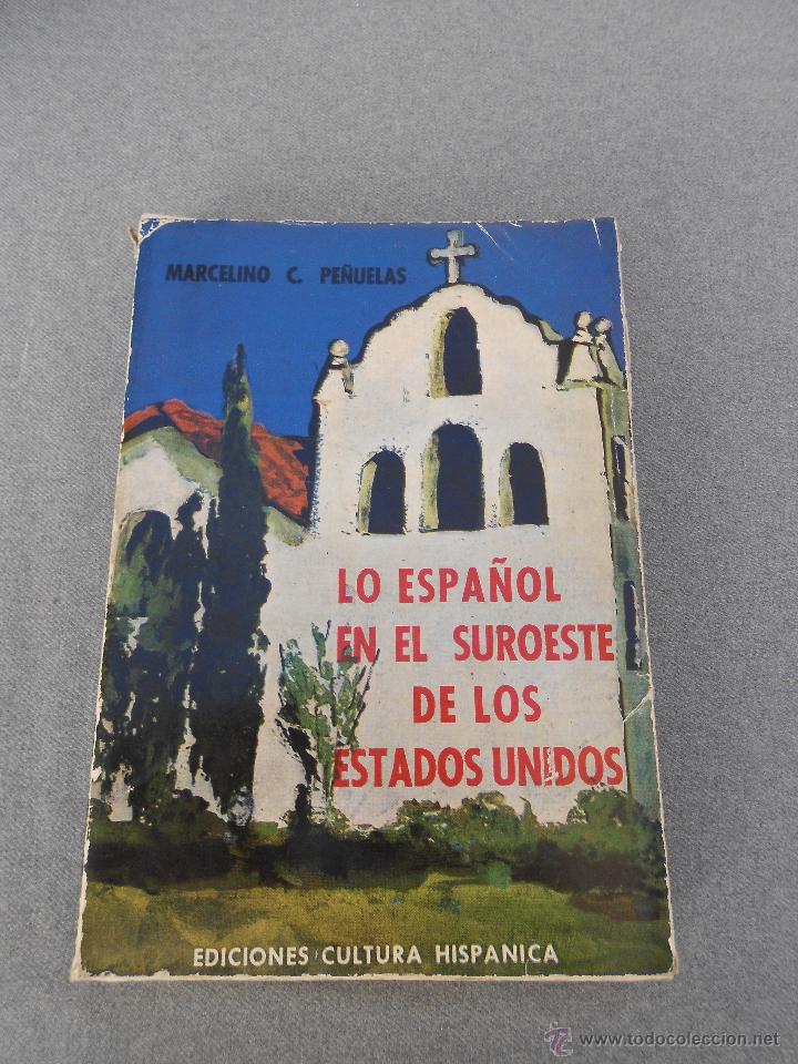 Libros de segunda mano: LO ESPA&Ntilde;OL EN EL SUROESTE DE LOS EE.UU - Foto 1