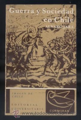 Libri di seconda mano: GUERRA Y SOCIEDAD EN CHILE. JARA, ALVARO. A-AM-386