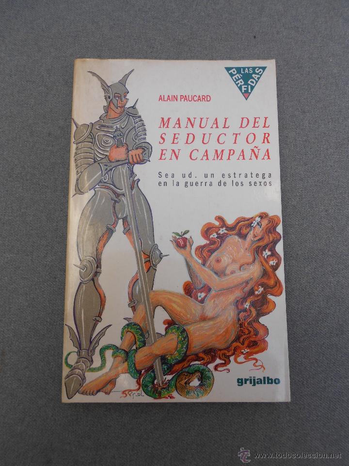 Libros de segunda mano: MANUAL DEL SEDUCTOR EN CAMPA&Ntilde;A - Foto 1