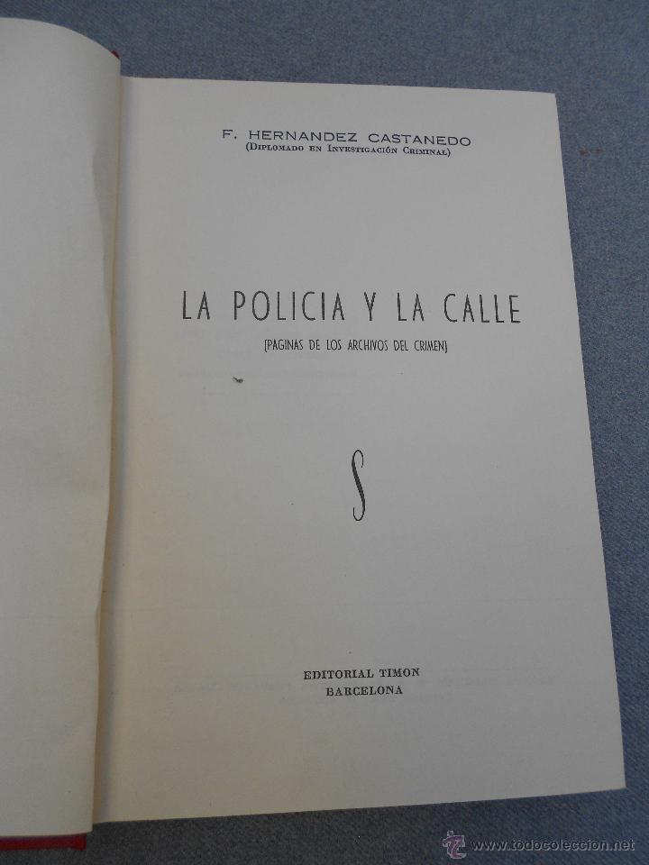 Libros de segunda mano: LA POLICIA Y LA CALLE - Foto 2