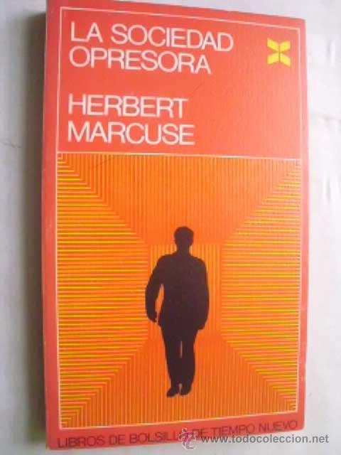 Libros de segunda mano: LA SOCIEDAD OPRESORA. MARCUSE, Herbert. 1970 - Foto 1