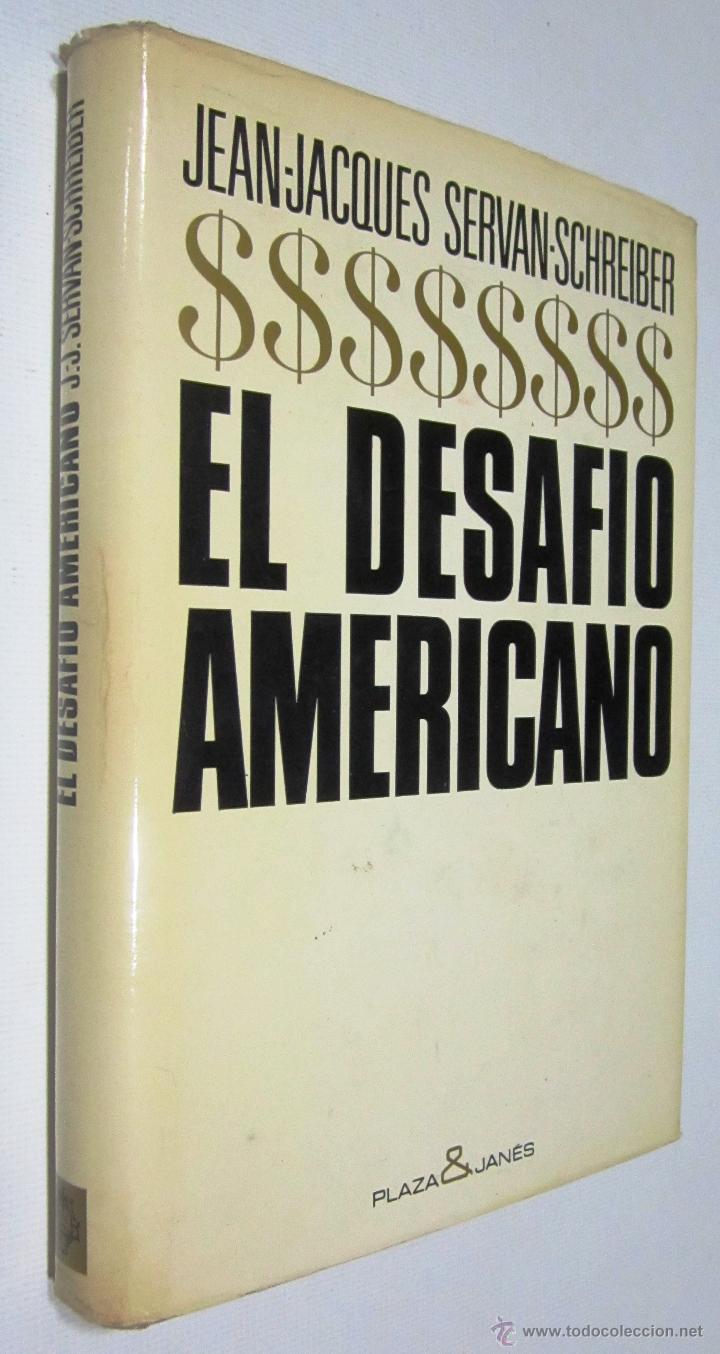 Libros de segunda mano: JEAN-JACQUES SERVAN-SCHREIBER: EL DESAF&Iacute;O AMERICANO. - Foto 1