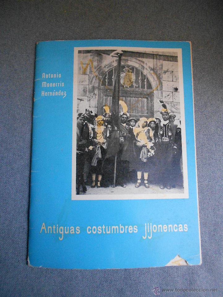 Libros de segunda mano: ANTIGUAS COSTUMBRES JIJONENCAS - Foto 1