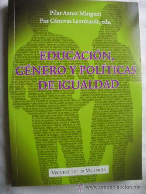Libros de segunda mano: EDUCACI&Oacute;N, G&Eacute;NERO Y POL&Iacute;TICAS DE IGUALDAD. 2008 - Foto 1