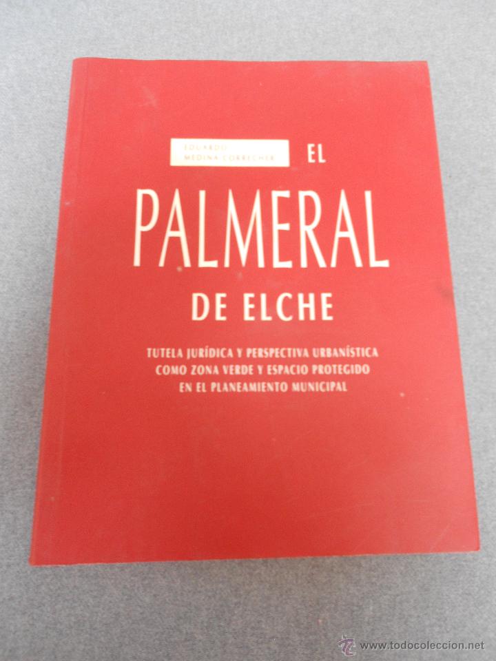 Libros de segunda mano: EL PALMERAL DE ELCHE - Foto 1