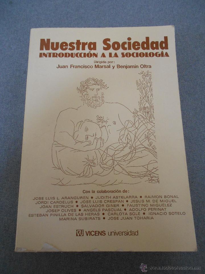 Libros de segunda mano: NUESTRA SOCIEDAD. INTRODUCCION A LA SOCIOLOGIA - Foto 1