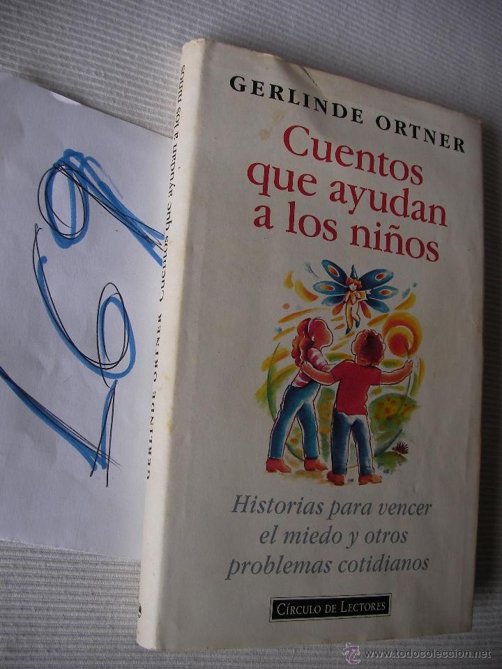 Libros de segunda mano: CUENTOS QUE AYUDAN A LOS NI&Ntilde;OS - GERLINDER ORTNER - Foto 1