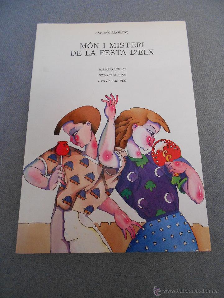 Libros de segunda mano: MON Y MISTERI DE LA FESTA D&acute;ELX. - Foto 1
