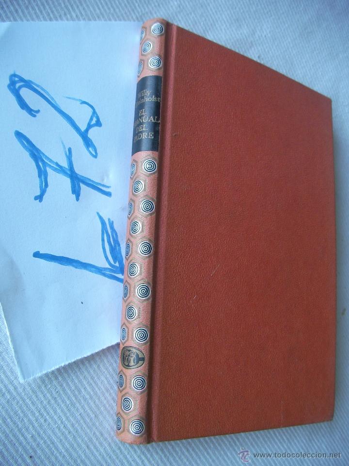 Libros de segunda mano: MANUAL DEL PADRE - ENVIO GRATIS A ESPA&Ntilde;A - Foto 1
