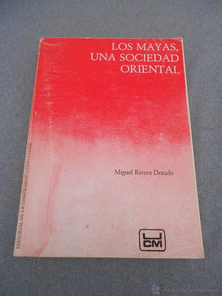 Libros de segunda mano: LOS MAYAS, UNA SOCIEDAD ORIENTAL - Foto 1