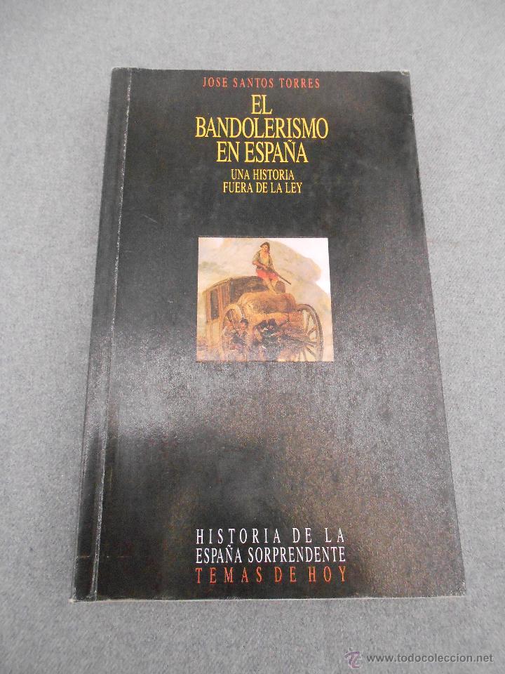 Libros de segunda mano: EL BANDOLERISMO EN ESPA&Ntilde;A - Foto 1