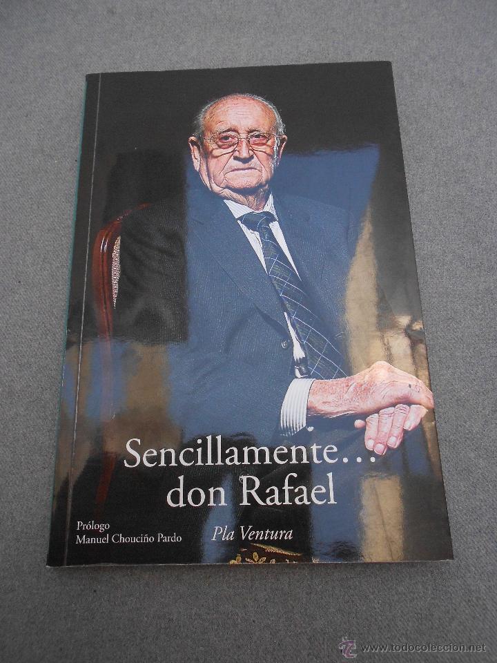 Libros de segunda mano: SENCILLAMENTE...DON RAFAEL - Foto 1