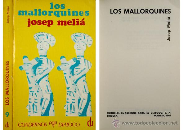 Libros de segunda mano: MELI&Aacute;, Josep. Los Mallorquines. 1968. - Foto 1