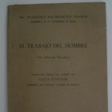 El Trabajo Del Hombre Baumgarten Tramer Franzi Compra Venta En el-trabajo-del-hombre-baumgarten-tramer-franzi-compra-venta-en