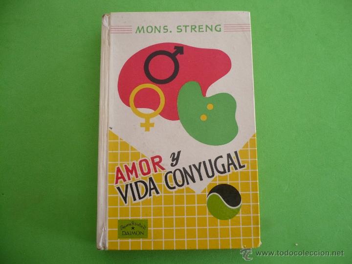 Libros de segunda mano: LIBRO  AMOR Y VIDA CONYUGAL  - Foto 1