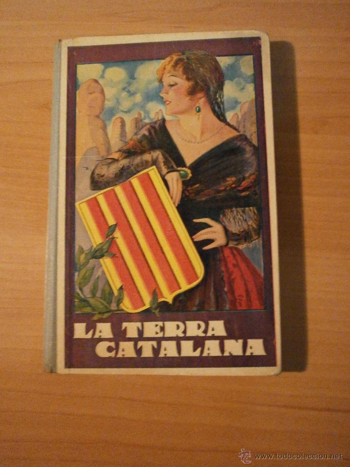 Libros de segunda mano: LA TERRA CATALANA -- - Foto 1