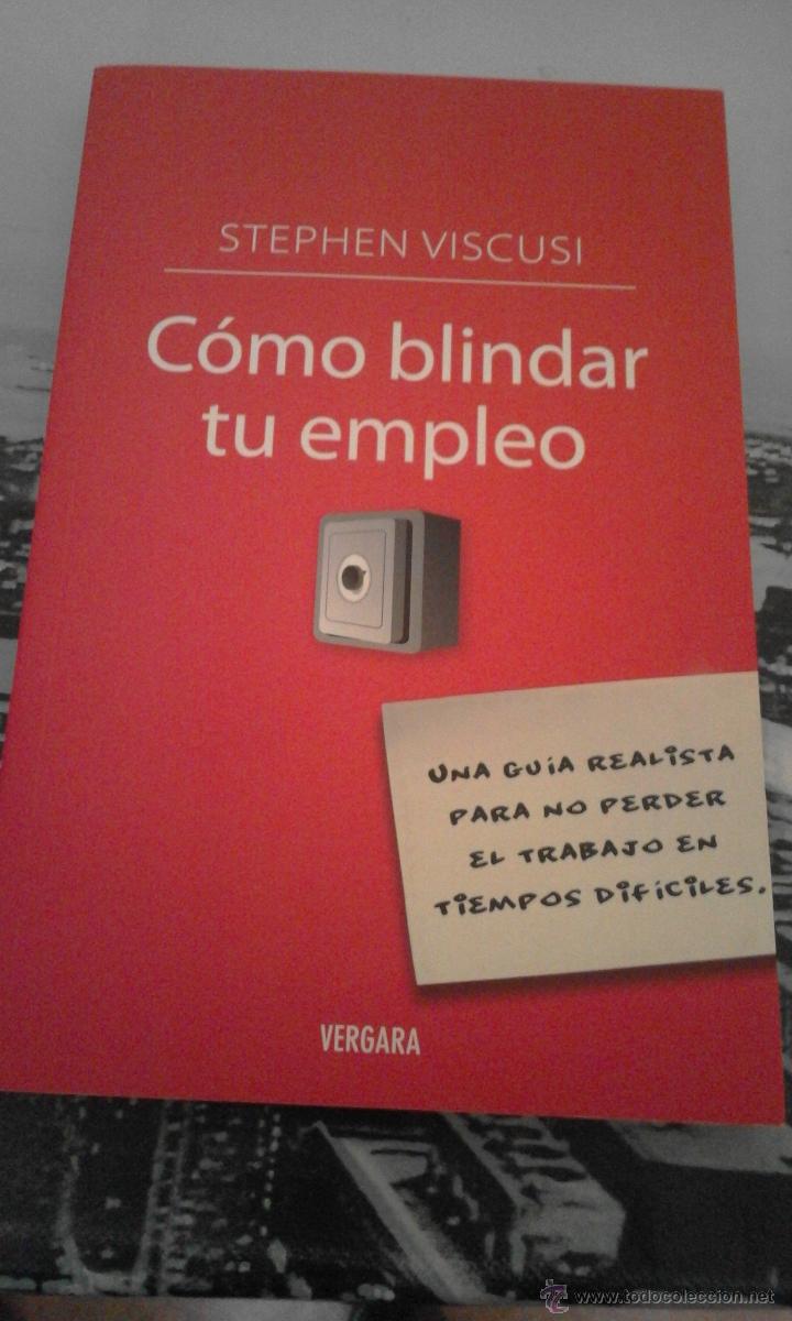 Libros de segunda mano: Como blindar tu empleo - Stephen Viscusi - Foto 1