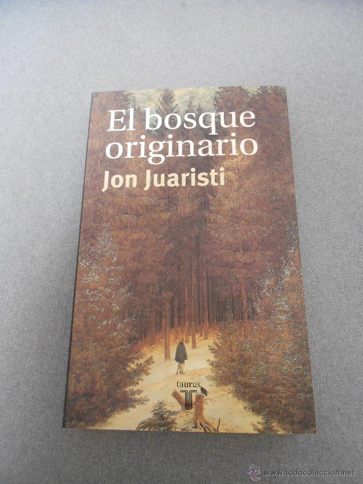 Libros de segunda mano: EL BOSQUE ORIGINARIO - Foto 1