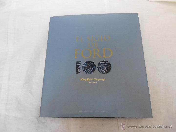 Libros de segunda mano: EL SIGLO DE FORD. EDICION DEL CENTENARIO. - Foto 1