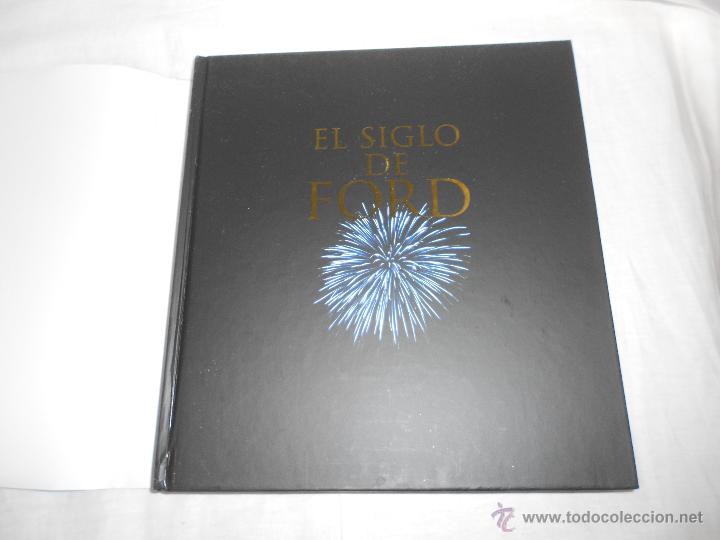 Libros de segunda mano: EL SIGLO DE FORD. EDICION DEL CENTENARIO. - Foto 16
