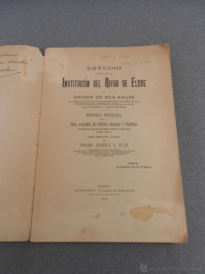 Libros de segunda mano: ESTUDIO ACERCA DE LA INSTITUCION DEL RIEGO DE ELCHE. - Foto 4
