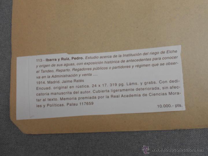 Libros de segunda mano: ESTUDIO ACERCA DE LA INSTITUCION DEL RIEGO DE ELCHE. - Foto 12