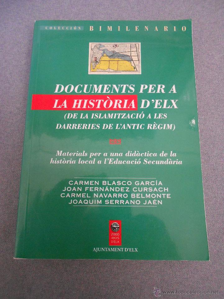 Libros de segunda mano: DOCUMENTS PER A LA HISTORIA D&acute;ELX. - Foto 1