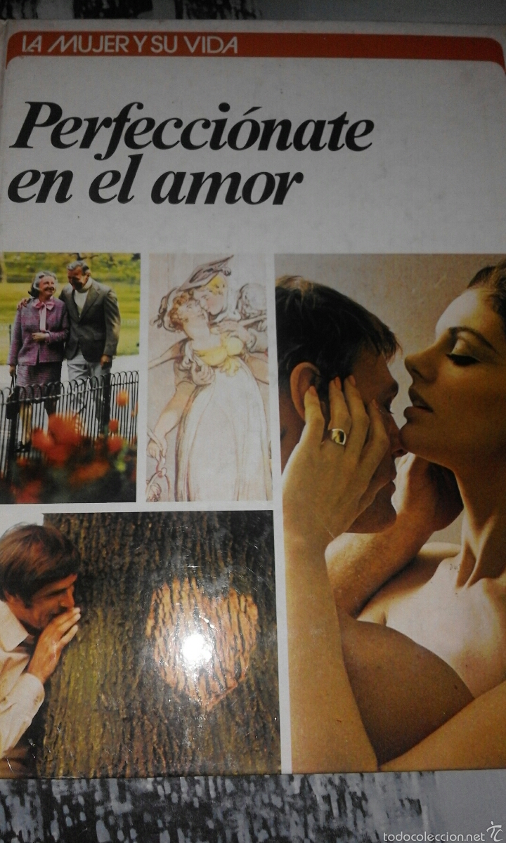 Libros de segunda mano: La mujer y su vida. Perfecci&oacute;nate en el amor - C&iacute;rculo de lectores 1976 - Foto 1