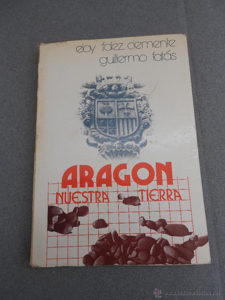 Libros de segunda mano: ARAGON, NUESTRA TIERRA - Foto 1