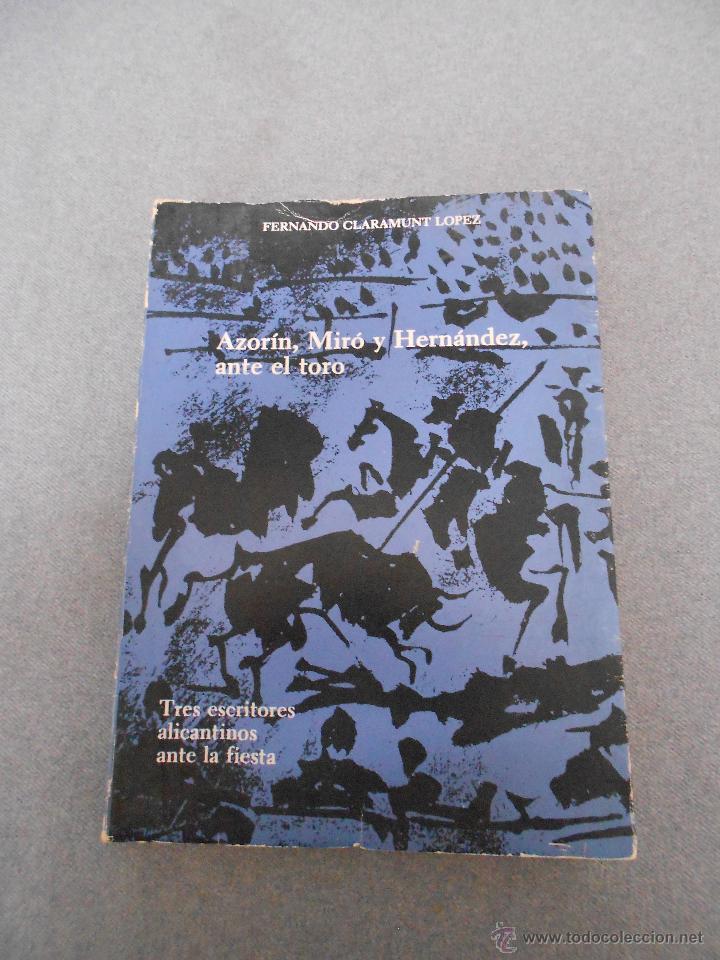 Libros de segunda mano: AZORIN, MIR&Oacute; Y HERNANDEZ,  ANTE EL TORO. - Foto 1