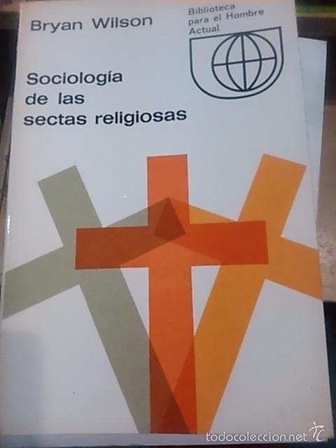 Libros de segunda mano: SOCIOLOG&Iacute;A DE LAS SECTAS RELIGIOSAS (Madrid, 1970) - Foto 1