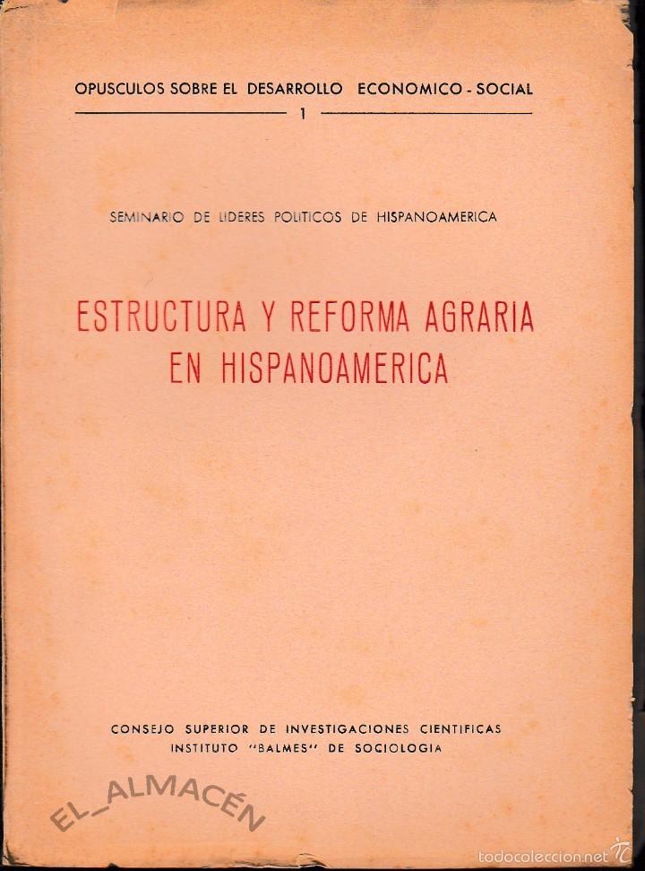 Libros de segunda mano: ESTRUCTURA Y REFORMA AGRARIA EN HISPANOAM&Eacute;RICA (1963) SIN USAR. - Foto 1