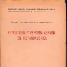 Libros de segunda mano: ESTRUCTURA Y REFORMA AGRARIA EN HISPANOAMÉRICA (1963) SIN USAR.