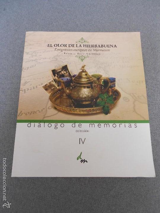 Gebrauchte B&uuml;cher: EL OLOR DE LA HIERBABUENA. EMIGRANTES EUROPEOS EN MARRUECOS