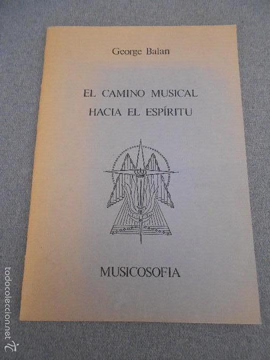 Libros de segunda mano: EL CAMINO MUSICAL HACIA EL ESPIRITU - Foto 1