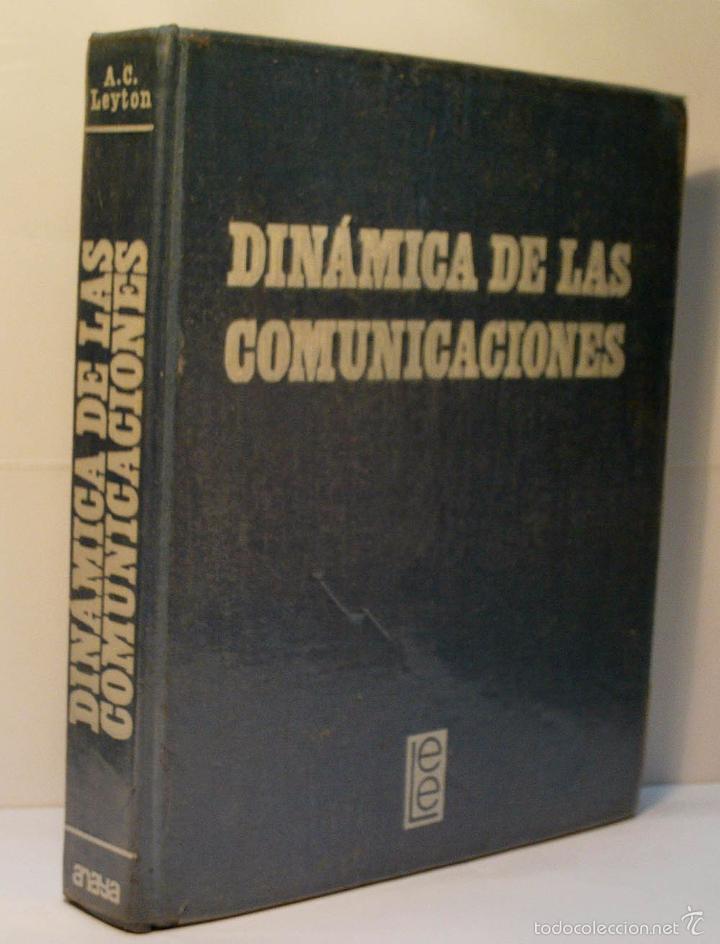 Libros de segunda mano: DINAMICA DE LAS COMUNICACIONES. LEYTON A. C. 1970 - Foto 1