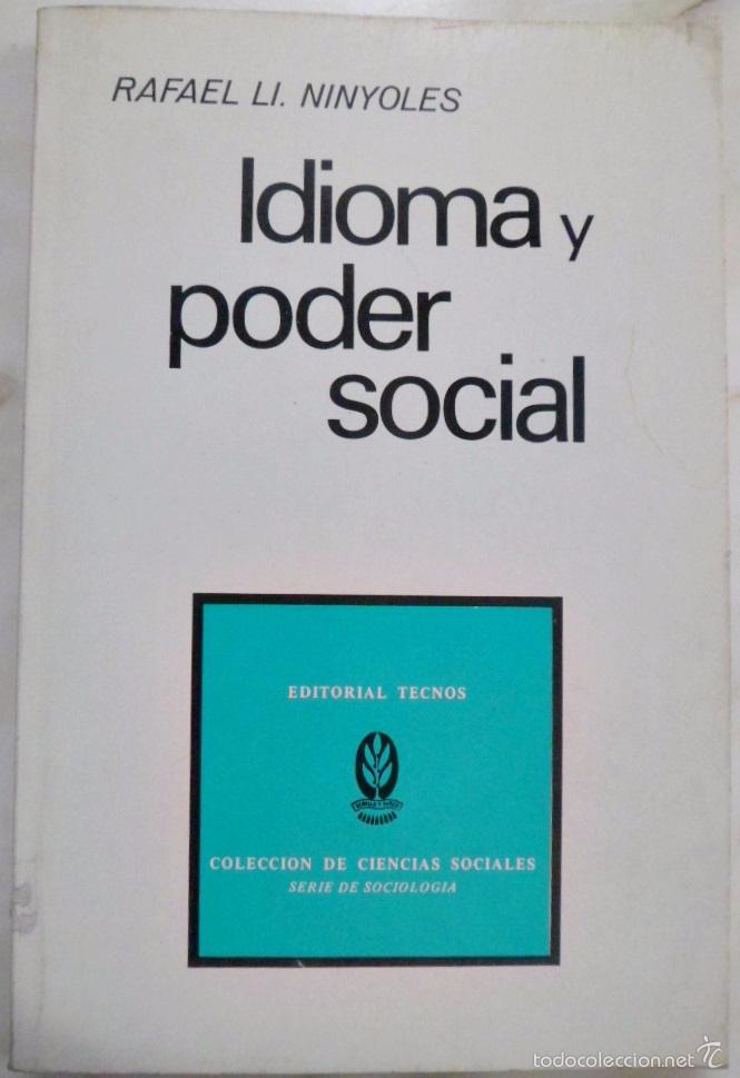 Libros de segunda mano: IDIOMA Y PODER SOCIAL. RAFAEL LL. NINYOLES - Foto 1