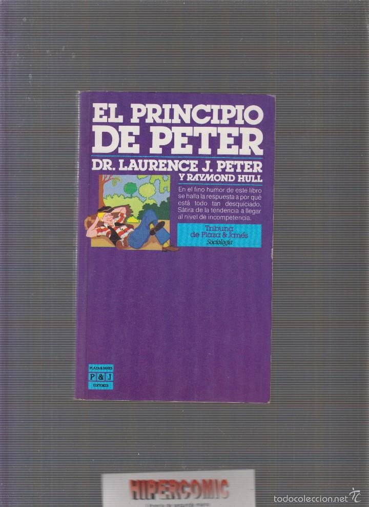 Libros de segunda mano: EL PRINCIPIO DE PETER / LAURENCE J. PETER Y RAYMOND HULL - Foto 1