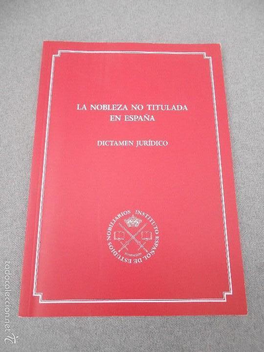 Libros de segunda mano: LA NOBLEZA NO TITULADA EN ESPA&Ntilde;A - Foto 1