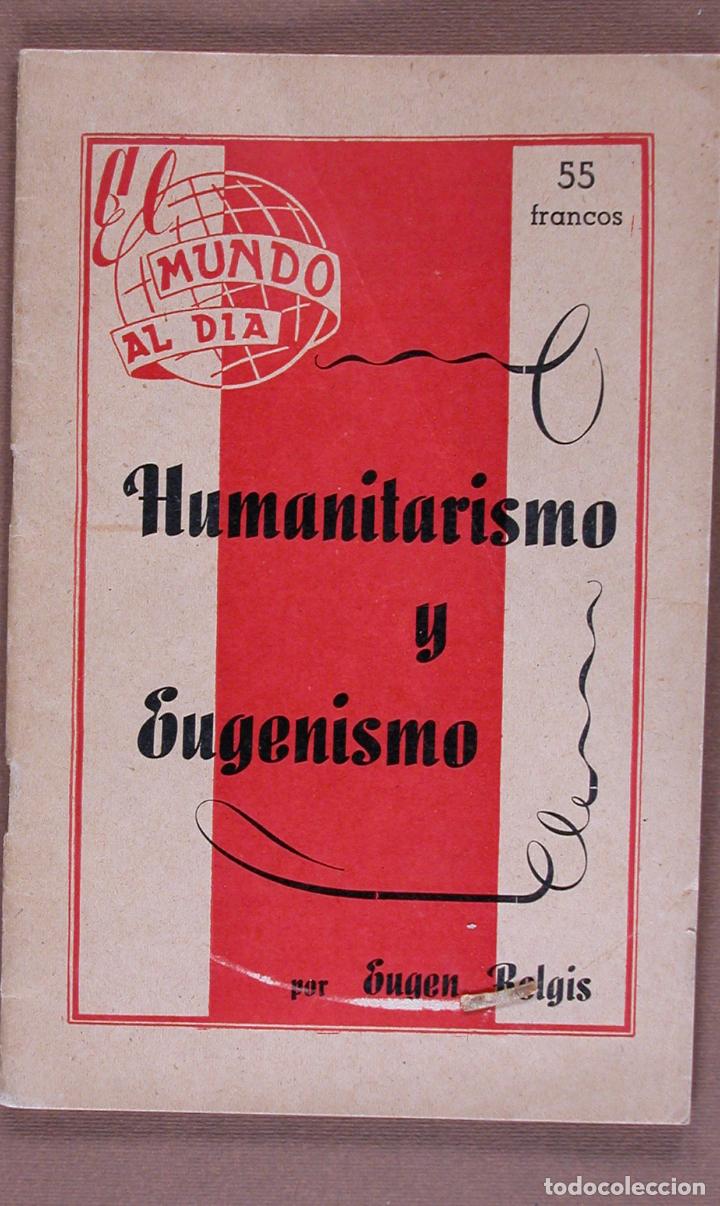 Libros de segunda mano: Humanitarismo y eugenismo. Eugen Relgis - Foto 1