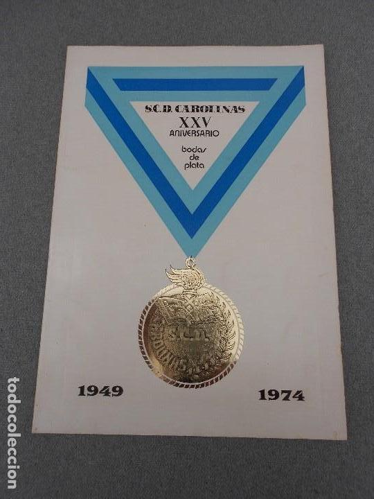 Gebrauchte B&uuml;cher: S.C.D CAROLINAS. XXV ANIVERSARIO