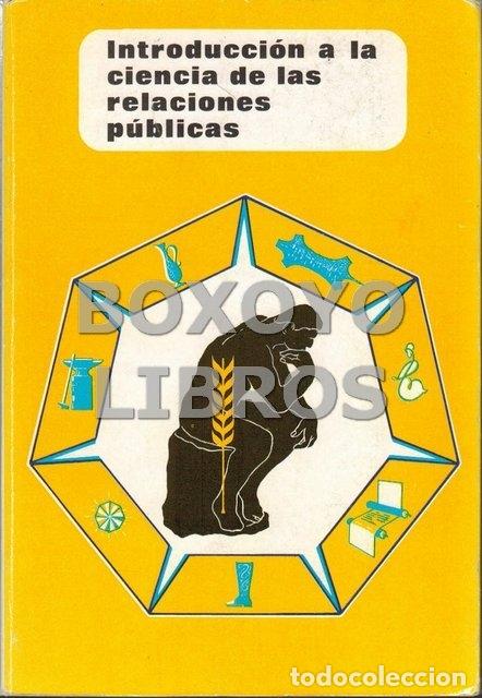 Libros de segunda mano: LOZANO DOMINGUEZ, Fernando. Introducci&oacute;n a la ciencia de las relaciones p&uacute;blicas - Foto 1